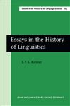 Essays in the History of Linguistics - Koerner, E.F.K.