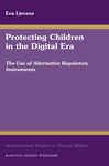 Protecting Children in the Digital Era - Lievens, Eva