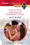 The Rogue Wedding Guest - Blake, Ally