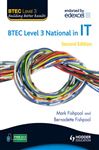 BTEC Level 3 National in IT 2nd Edition - Fishpool, Mark; Fishpool, Bernadette; ,Jo, Haffenden; ,Paul, Holden