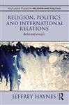 Religion, Politics and International Relations - Haynes, Jeff