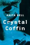 Crystal Coffin - Bell, Anita