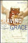 Craving Grace - Velthouse, Lisa