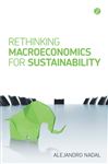 Rethinking Macroeconomics for Sustainability - Nadal, Alejandro