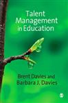 Talent Management in Education - Davies, Brent; Davies, Barbara J