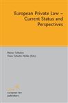 European Private Law - Current Status and Perspectives - Schulze, Reiner; Schulte-Nlke, Hans