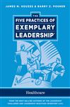 The Five Practices of Exemplary Leadership - Kouzes, James M.; Posner, Barry Z.