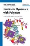 Nonlinear Dynamics with Polymers by John A. Pojman Hardcover | Indigo Chapters