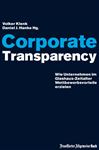 Corporate Transparency: Wie Unternehmen im Glashaus-Zeitalter Wettbewerbsvorteile erzielen