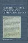 Selected Writings on Slavic and General Linguistics. - Kortlandt, Frederik