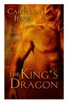 The King's Dragon - Jewel, Carolyn