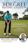The 3-Degree Putting Solution - Breed, Michael