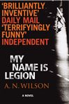 My Name Is Legion - Wilson, A.N.