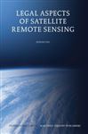 Legal Aspects of Satellite Remote Sensing - Ito, Atsuyo