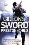 Gideon's Sword - Preston, Douglas; Child, Lincoln