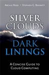 Silver Clouds, Dark Linings - Reed, Archie; Bennett, Stephen G.