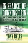 In Search of Running Rein - Byles, Tony