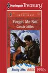 Forget Me Not - Miles, Cassie