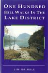 One Hundred Hill Walks in the Lake District - Grindle, Jim