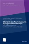 Ökonomie des Tourismus durch Sportgroßveranstaltungen