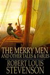 The Merry Men - Stevenson, Robert Louis