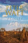 Flight of the Eagle: The Frontier Series 3 - Watt, Peter