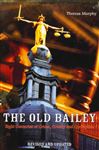 The Old Bailey - Murphy, Theresa