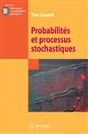 Probabilités et processus stochastiques - Caumel, Yves