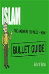 Islam: Bullet Guides - Watton, Victor