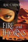 Fire and Thorns - Carson, Rae