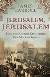 Jerusalem, Jerusalem - Carroll, James