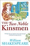 The Two Noble Kinsmen - Shakespeare, William; Swaab, Peter