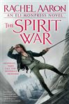 The Spirit War - Aaron, Rachel