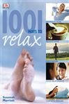 1001 Ways to Relax - Marriott, Susannah