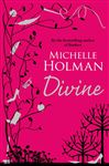 Divine - Holman, Michelle
