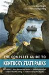 The Complete Guide to Kentucky State Parks - Reigler, Susan; Spaulding, Pam
