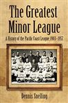 The Greatest Minor League - Snelling, Dennis
