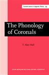 The Phonology of Coronals - Hall, T. Alan