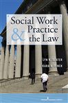 Social Work Practice and the Law - Slater, Lyn K., Dr., PhD; Finck, Kara R., JD