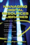 Managing Digital Resources in Libraries - Katz, Linda S