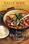 From My Kitchen to Yours: Easy and Gluten-free Recipes the Whole Family Will Love