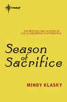 Season of Sacrifice - Klasky, Mindy