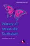 Primary ICT Across the Curriculum - Simpson, Debbie; Toyn, Mike