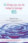 50 Things You Can Do Today to Manage IBS - Green, Wendy
