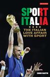 Sport Italia: The Italian Love Affair with Sport