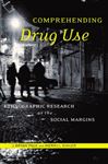 Comprehending Drug Use - Singer, Merrill; Page, J. Bryan