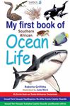 My first book of Southern African Ocean Life - Griffiths, Roberta