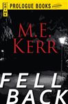 Fell Back - Kerr, M.E.