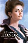A Matter of Honor - Herries, Anne