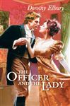 The Officer and the Lady - Elbury, Dorothy